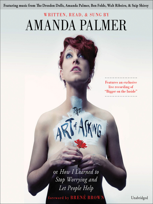 Title details for The Art of Asking by Amanda Palmer - Wait list